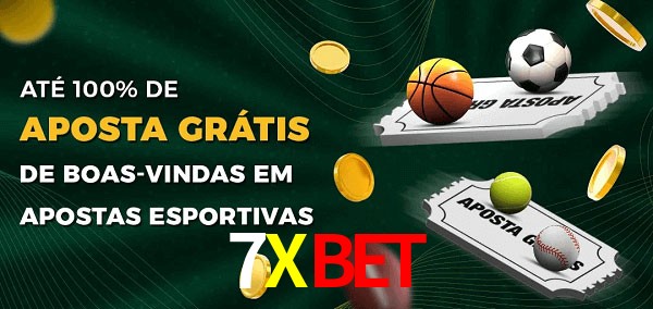 7Xbet Ate 100% de Aposta Gratis